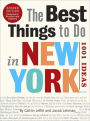 The Best Things to Do in New York, Second Edition: 1001 Ideas