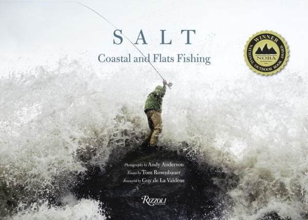 Salt: Coastal and Flats Fishing Photography by Andy Anderson