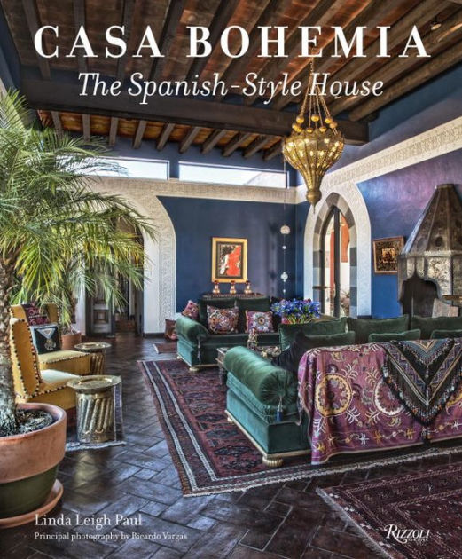 Casa Bohemia: The Spanish-Style House Books Pdf Filel