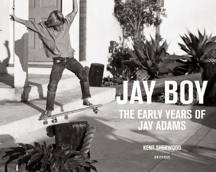 Jay Boy: The Early Years of Jay Adams by Kent Sherwood, Hardcover Barnes Noble® Jay Boy: The Early Years of Jay Adams by Kent Sherwood, Hardcover Barnes Noble®