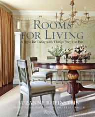 Title: Rooms for Living: A Style for Today with Things from the Past, Author: Suzanne Rheinstein