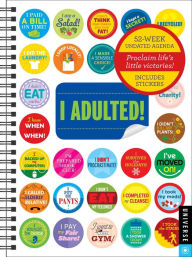 Title: I Adulted! Agenda Undated Calendar: Stickers for Grown-Ups