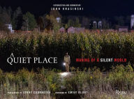 Title: A Quiet Place: Making of a Silent World, Author: John Krasinski