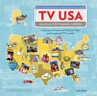 Title: TV USA: An Atlas for Channel Surfers, Author: Robb Pearlman