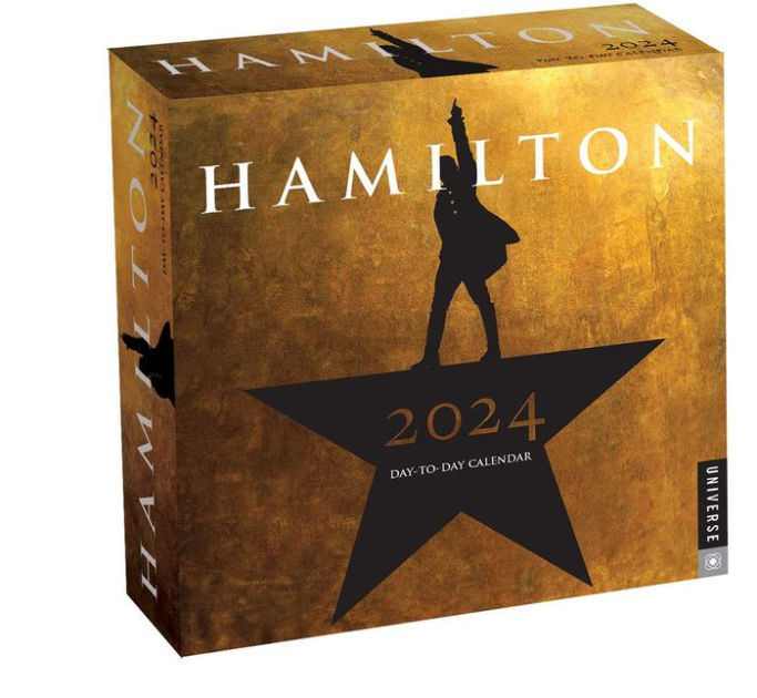 Hamilton 2024 DaytoDay Calendar An American Musical by Hamilton