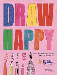 Title: Draw Happy: People and Faces: Easy Prompts to Find Joy Through Creativity, Author: Tilly