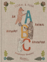 Title: ABC: An Animal Alphabet Adventure, Author: STEPHANIE HOUSLEY