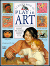 A Child's Book of Play in Art