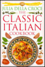 The Classic Italian Cookbook
