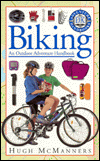 Biking: An Outdoor Adventure Handbook