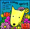 Here Comes Spring...and Summer and Fall and Winter
