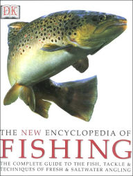 The New Encyclopedia of Fishing