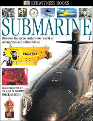 Submarine (DK Eyewitness Books Series)