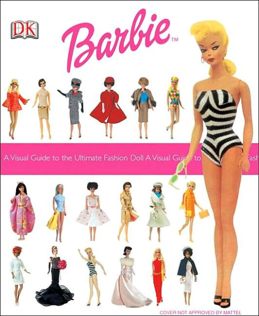 Ultimate Barbie by DK Publishing, Paperback Barnes & Noble®