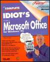 The Complete Idiot's Guide to Microsoft Office Windows 95