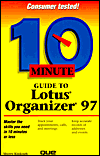 10 Minute Guide to Lotus Organizer 97