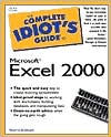 The Complete Idiot's Guide to Microsoft Excel 2000