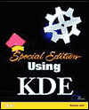 Special Edition Using Kde: Special Edition