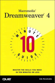 10 Minute Guide to Macromedia Dreamweaver 4