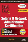 Solaris 9 Network Administrator Certification Exam Cram 2 (Exam CX-310-044)