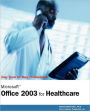 Microsoft Office 2003 for Healthcare