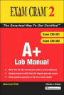 A+ Lab Manual (Exam Cram 2)