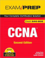 CCNA Exam Prep (Exam 640-802), Second Edition / Edition 2