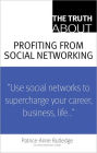 Truth About Profiting from Social Networking