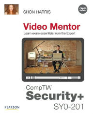 CompTIA Security+ SY0-201 Video Mentor