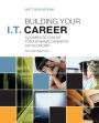 Building Your I.T. Career: A Complete Toolkit for a Dynamic Career in Any Economy / Edition 2
