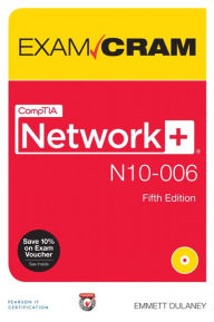 Title: CompTIA Network+ N10-006 Exam Cram / Edition 5, Author: Emmett Dulaney