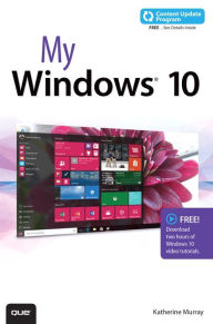 Title: My Windows 10 (includes video and Content Update Program), Author: Katherine Murray