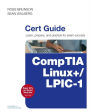 CompTIA Linux+ / LPIC-1 Cert Guide: (Exams LX0-103 & LX0-104/101-400 & 102-400) / Edition 1