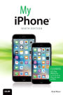 My iPhone (Covers iOS 9 for iPhone 6s/6s Plus, 6/6 Plus, 5s/5C/5, and 4s) / Edition 9