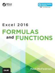 Title: Microsoft Excel 2016 Formulas and Functions / Edition 1, Author: Paul McFedries