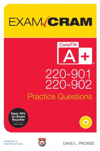 CompTIA A+ 220-901 and 220-902 Practice Questions Exam Cram / Edition 1 Sns-Brigh10