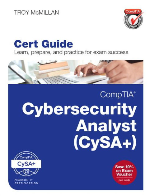 CompTIA Cybersecurity Analyst (CySA+) Cert Guide by Troy McMillan | eBook |  Barnes & Noble®