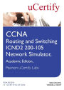 CCNA Routing and Switching ICND2 200-105 Network Simulator, Pearson uCertify Academic Edition Student Access Card