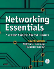 Title: Networking Essentials: A CompTIA Network+ N10-006 Textbook / Edition 4, Author: Jeffrey Beasley