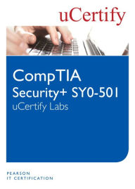 Title: CompTIA Security+ SY0-501 uCertify Labs Student Access Card, Author: uCertify