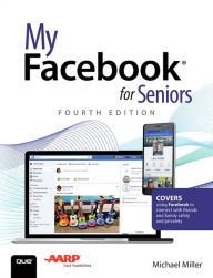 Title: My Facebook for Seniors, Author: Michael Miller