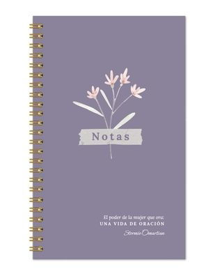 Libreta El poder de la mujer que ora: Una vida de oraci n