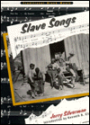 Slave Songs