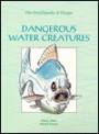 Dangerous Water Creatures