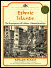 Ethnic Islands: The Emergence of Urban Chinese America