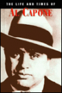 The Life and times of Al Capone