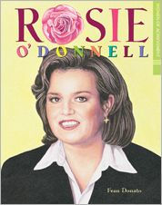 Rosie O'Donnell: Entertainer - Comedienne