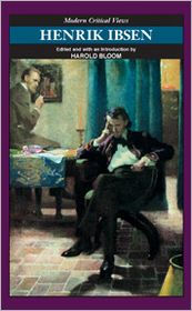 Henrik Ibsen (Modern Critical Views Series)