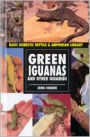 Green Iguanas and Other Iguanids