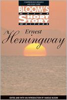 Ernest Hemingway (Bloom's Major Short Story Writers Series)
